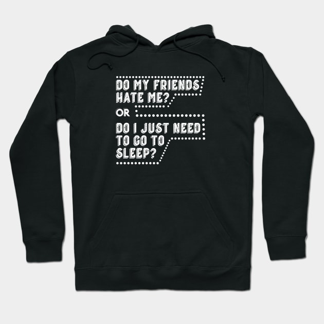 Need to go to Sleep Hoodie by usernate